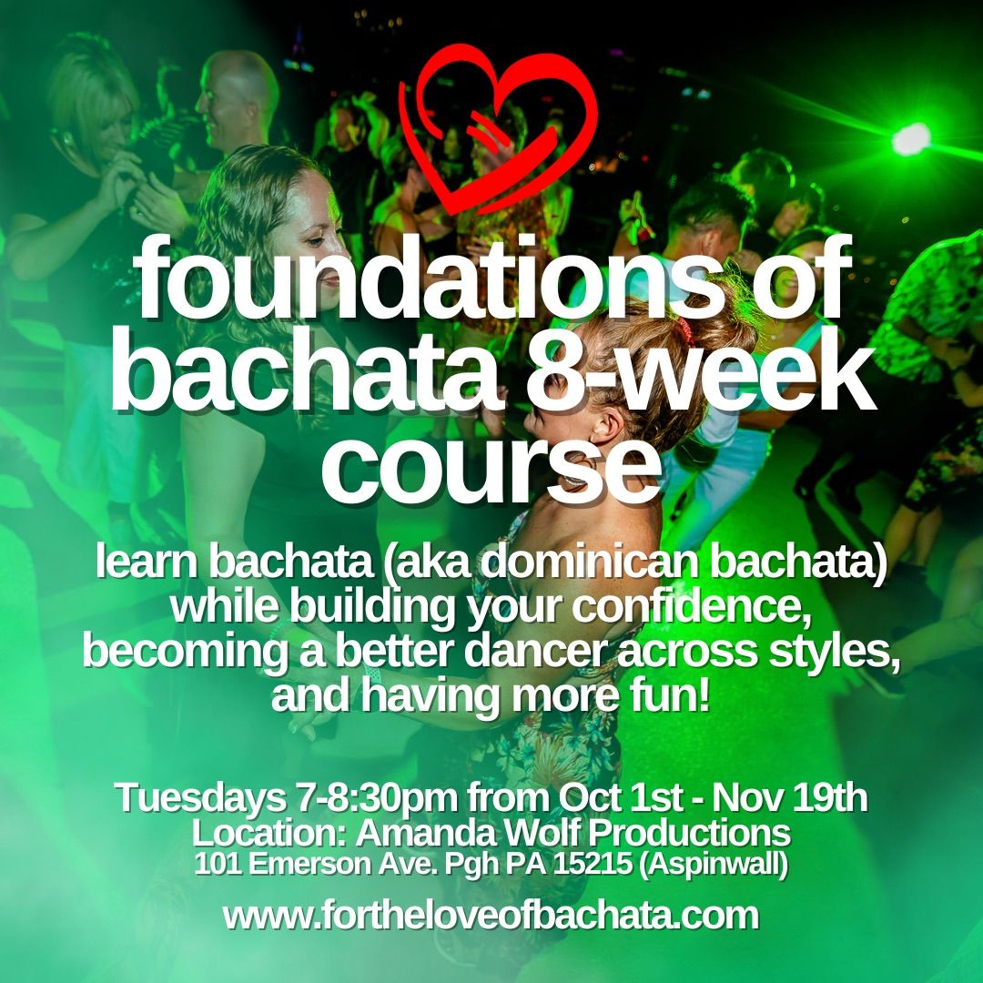 8-Week Bachata Foundations Course with For the Love of Bachata