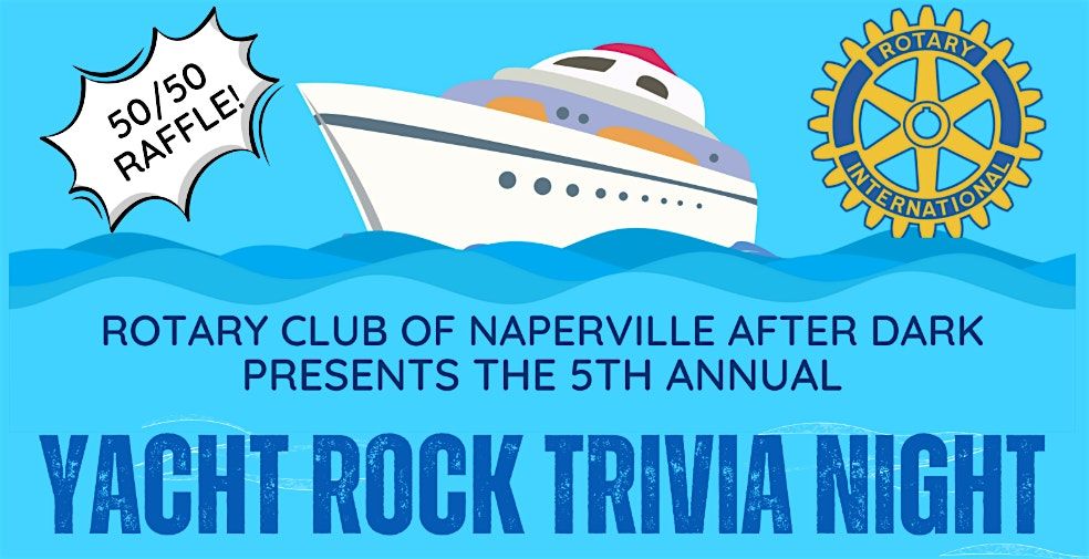 Rotary Club of Naperville After Dark Trivia Night
