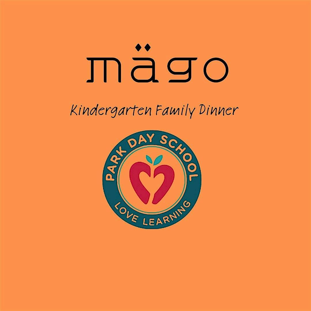 Park Day School Kindergarten Dinner at M\u00e4go