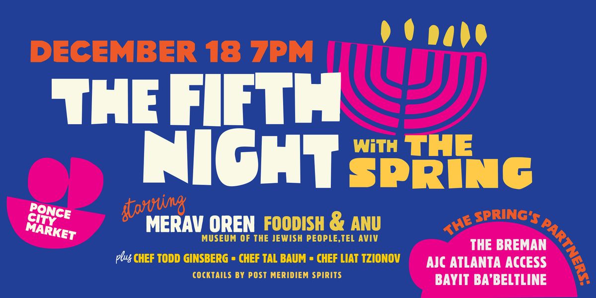 The Fifth Night with The Spring