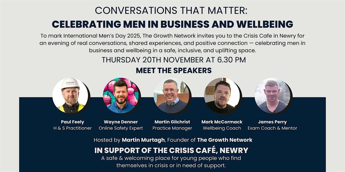 Conversations that Matter: Celebrating Men in Business and Wellbeing