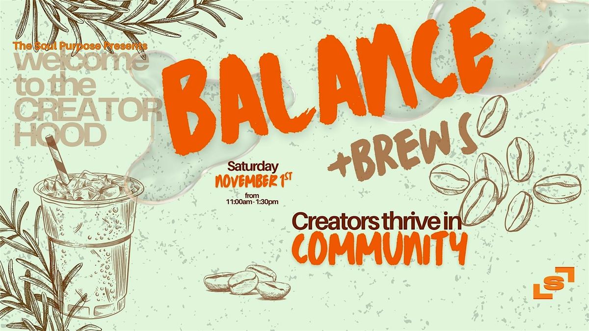 Balance + Brews Social & Curated Tasting (Creatorhood Kick Off)