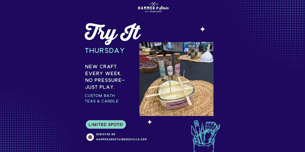 Try It Thursday: Custom Bath Teas & Candle