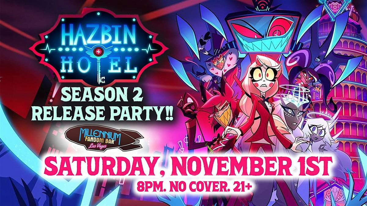Hazbin Hotel Season 2 Release Party!