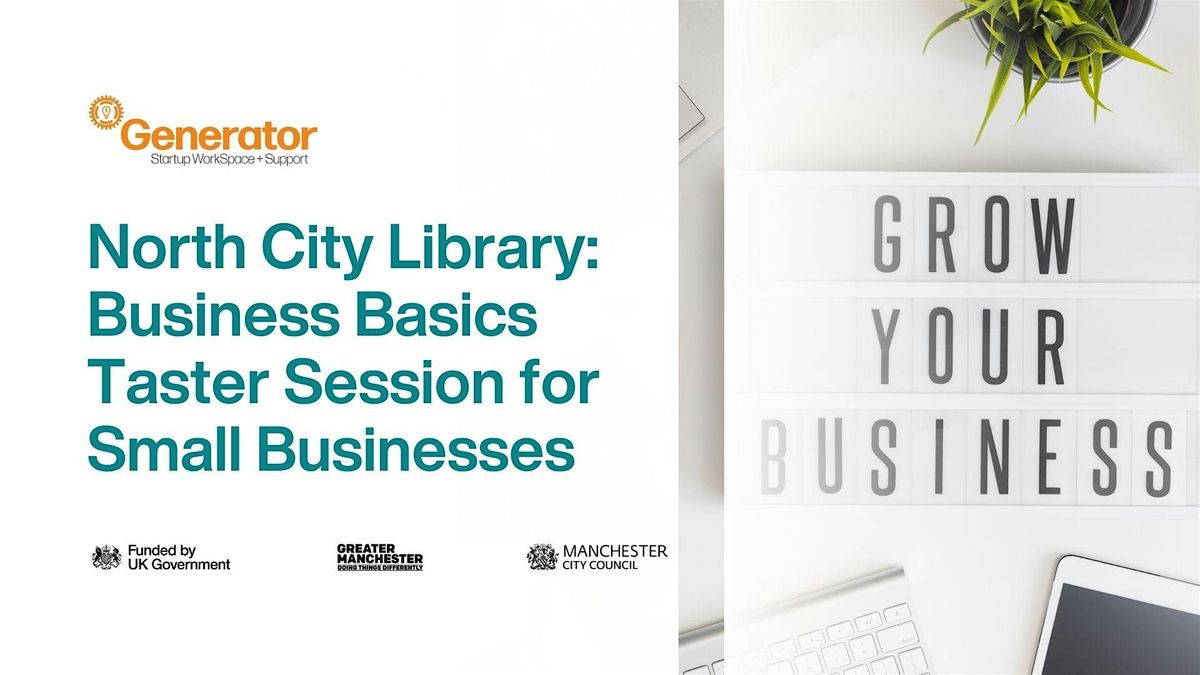 North City Library: Business Basics Taster Session for Small Businesses