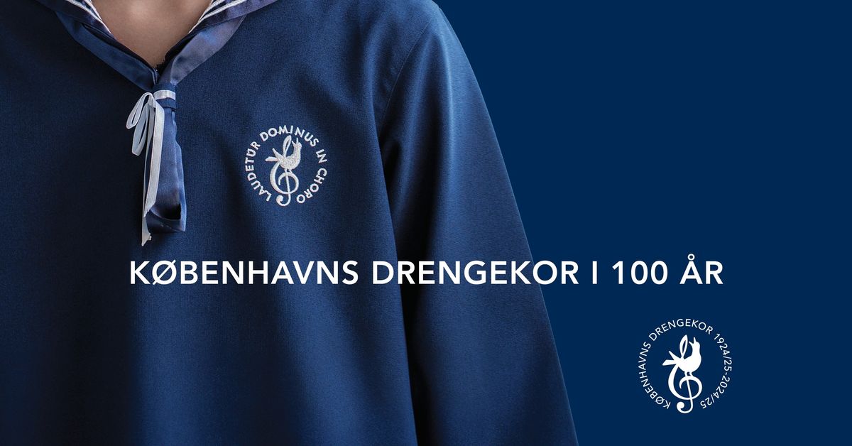 K\u00f8benhavns Drengekor i 100 \u00e5r