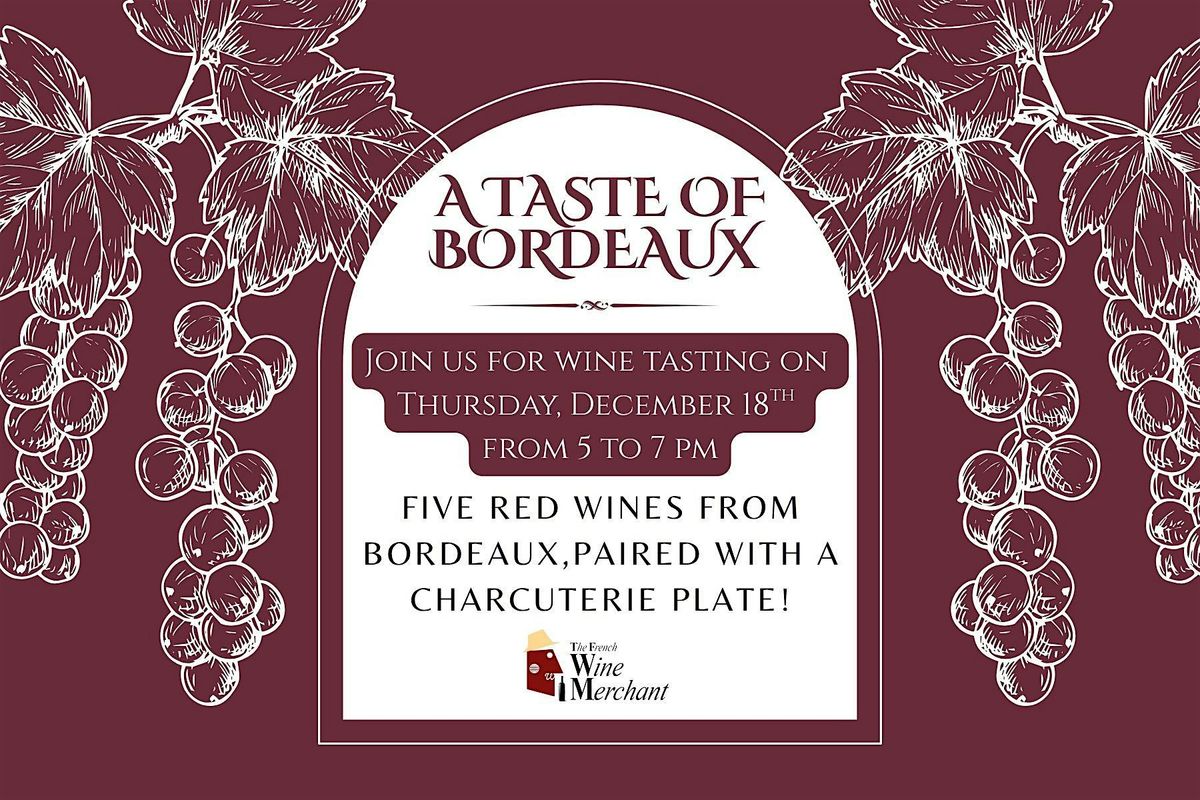 A taste of Bordeaux