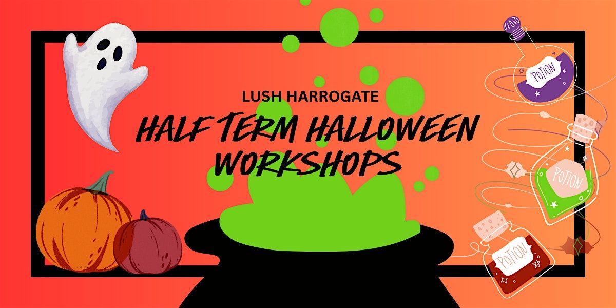 Lush Harrogate Half Term Bath Bomb Workshops