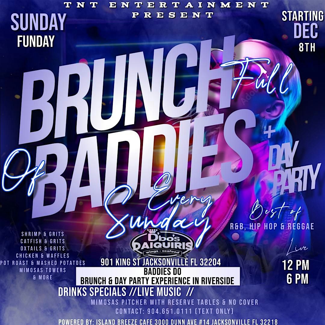 Brunch Full of Baddies + Day Party