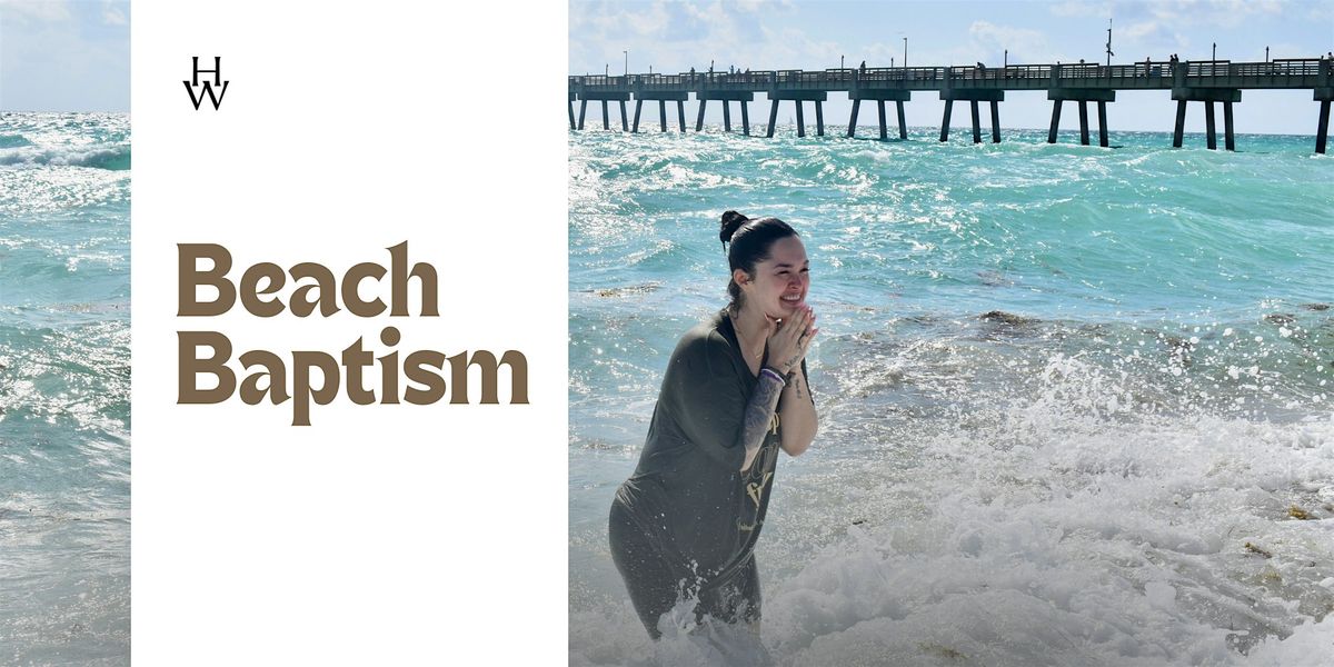 Heartway Church: Beach Baptism