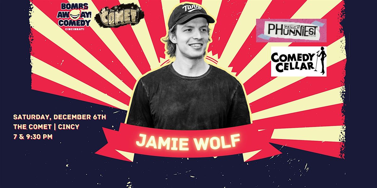 Comedy At The Comet | JAMIE WOLF