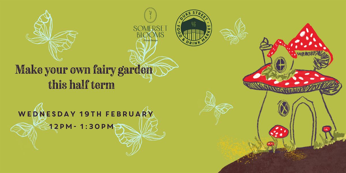 Fairy Garden Workshop