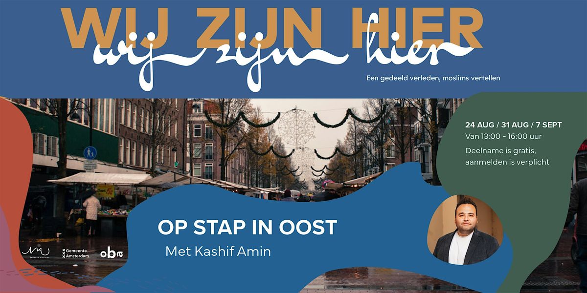 Op stap in Amsterdam Oost  met Kashif Amin