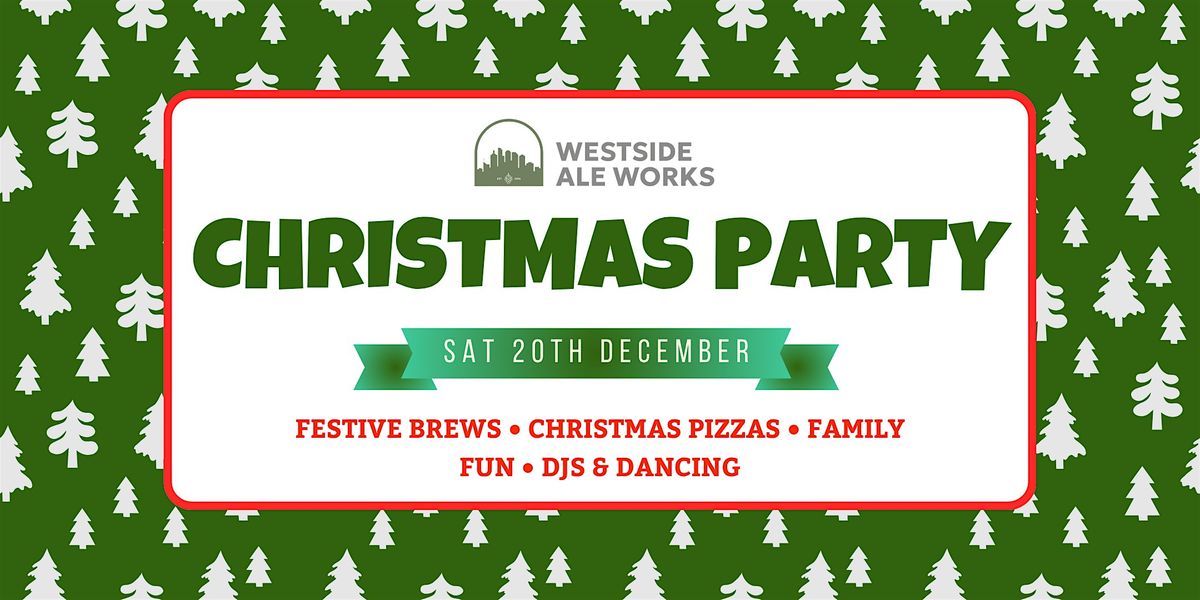 Christmas Party @ Westside