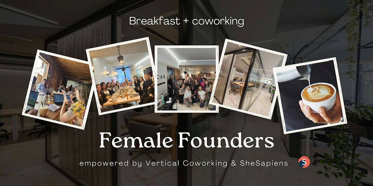 Female Founders Breakfast - SheSapiens