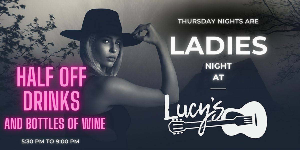 Ladies Night at Lucy's!