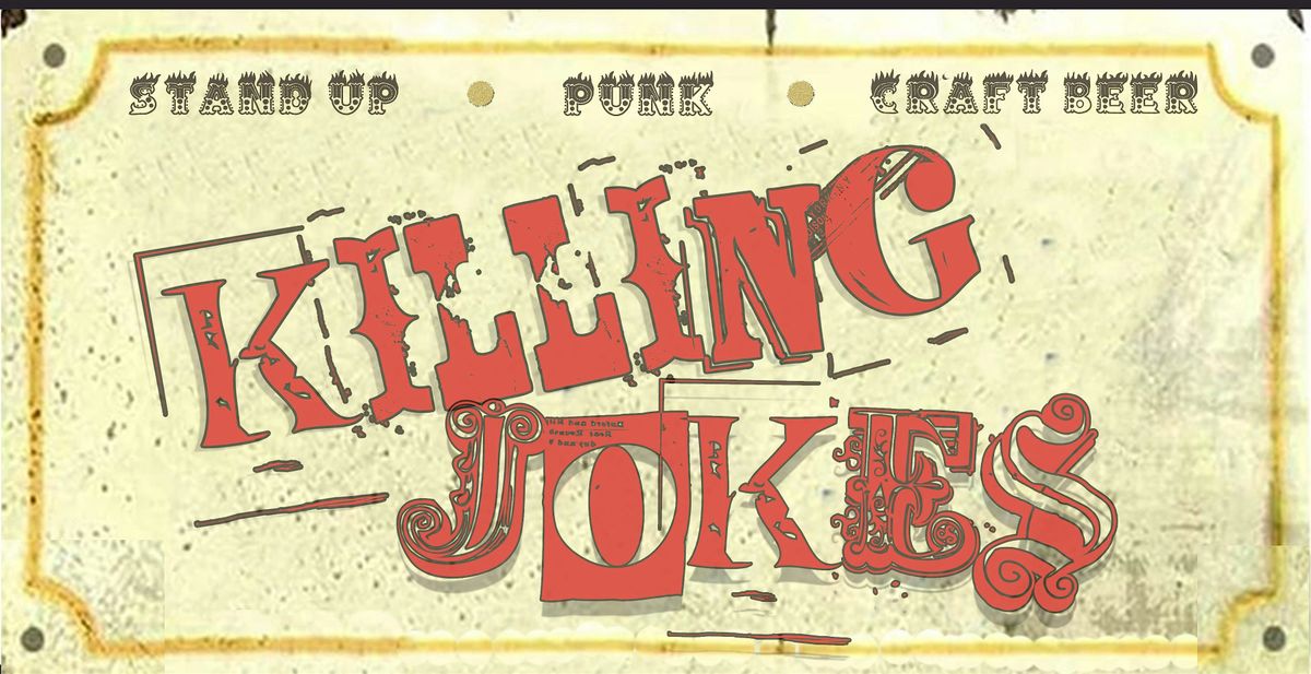 Killing Jokes - A Rock n Roll Comedy Show