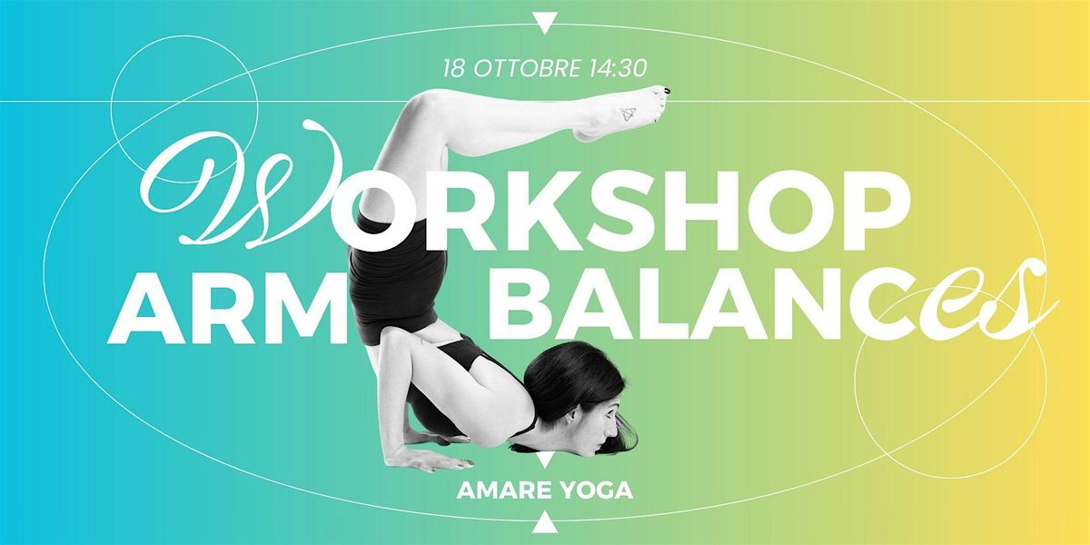 Yoga Workshop a Bologna, Arm Balances