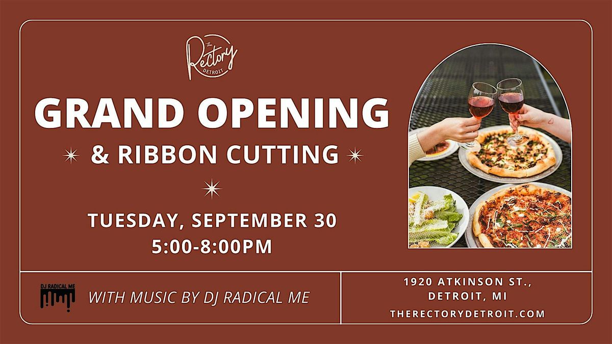 The Rectory Grand Opening!