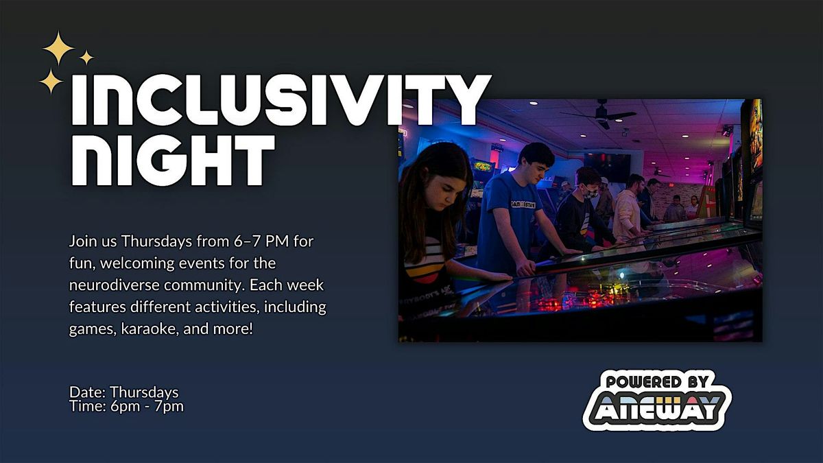 ANEWAY INCLUSIVITY NIGHT