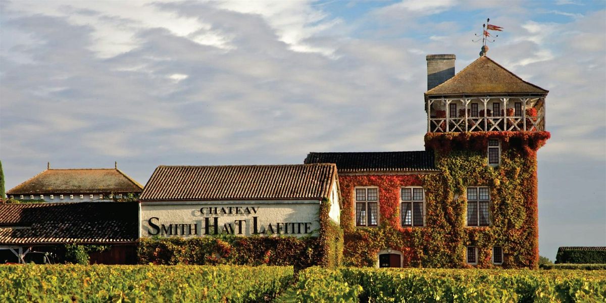 Forks & Corks Ch\u00e2teau Smith Haut Lafitte Wine Dinner