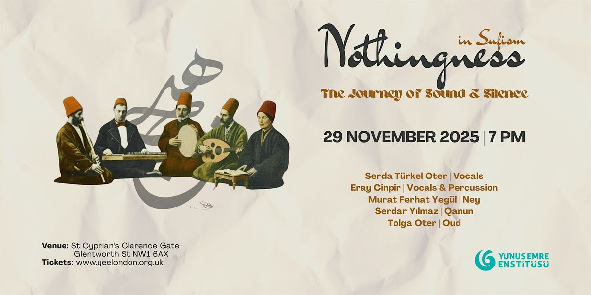 Concert: Nothingness in Sufism: The Journey of Sound and Silence