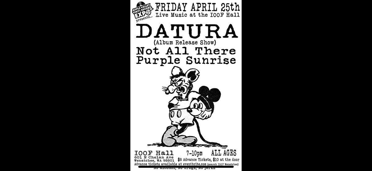 Live music (all ages) featuring Datura, Not All There and Purple Sunrise