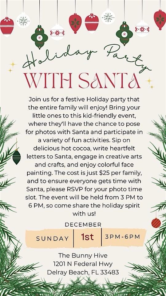 Holiday Party With Santa(Pictures and Kids Activities Included)