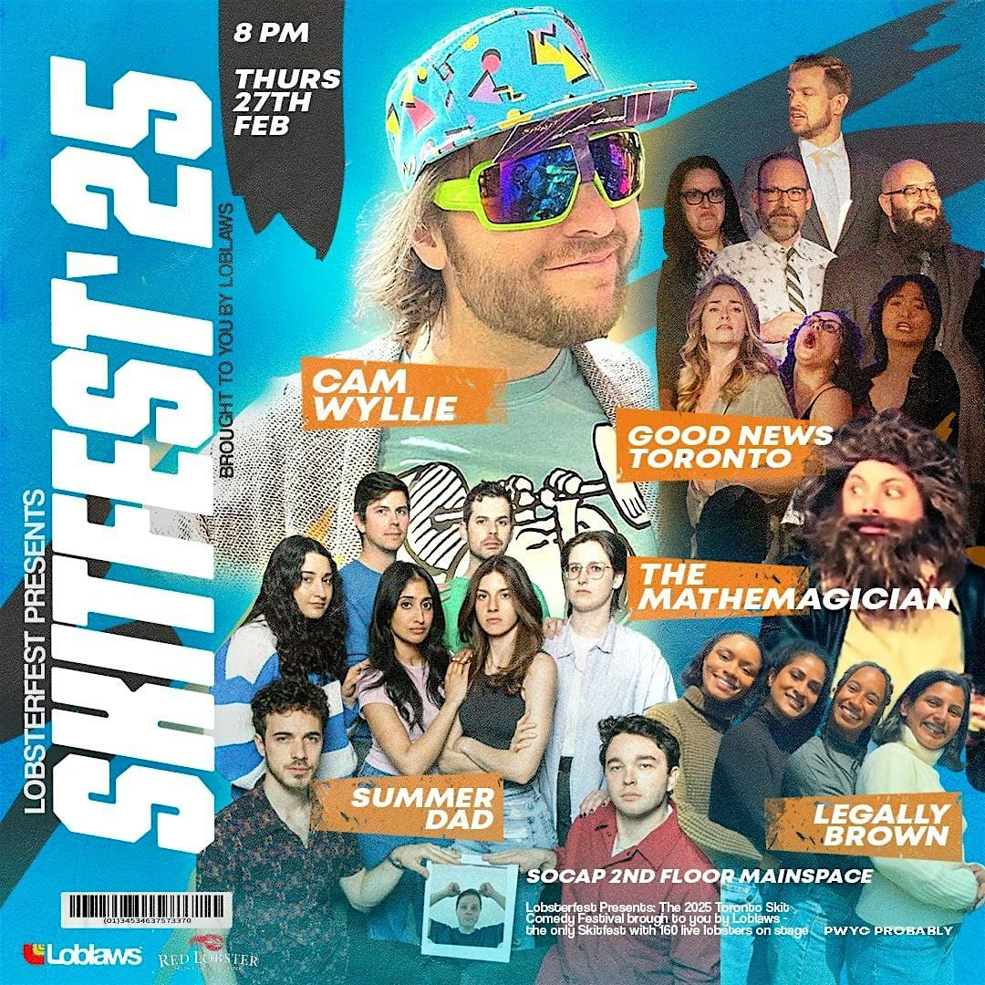 Lobsterfest* presents The TORONTO SKIT COMEDY FESTIVAL by Loblaws**