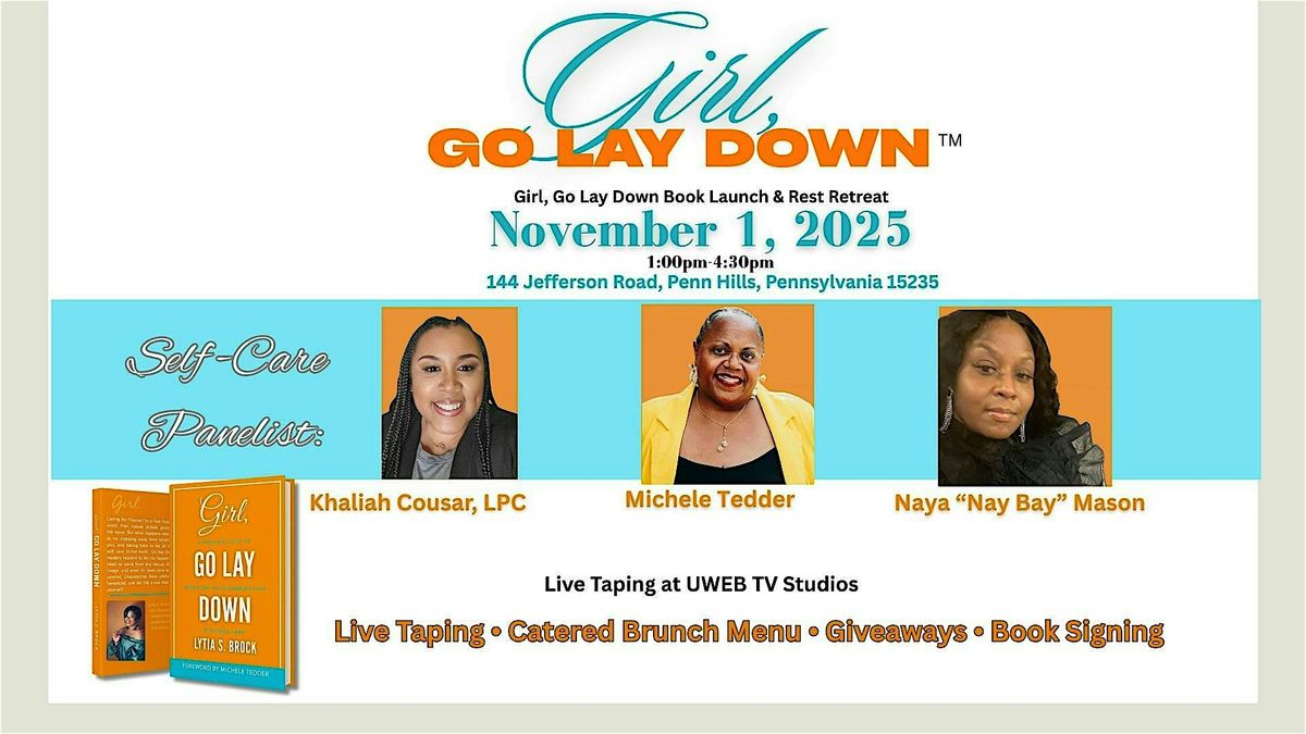 Girl, Go Lay Down Live Taping and Book Signing