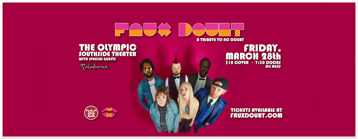 Faux Doubt: A tribute to No Doubt Live at the Olympic Theater