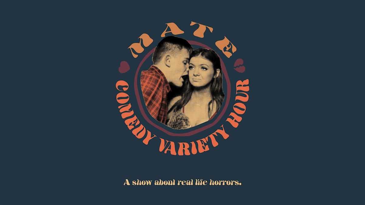 MATE Comedy Variety Hour - Halloween Special