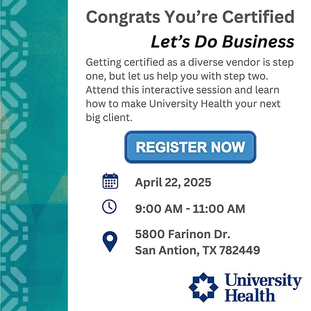 Certified Now What? Do Business with University Health