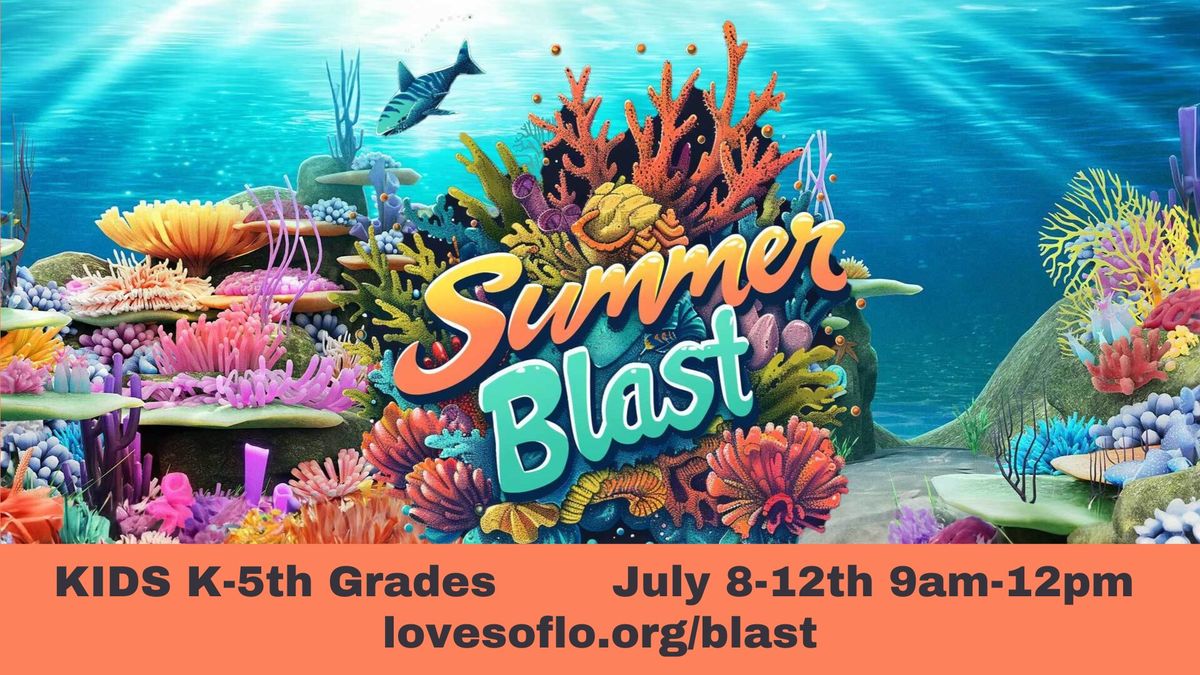 Summer Blast (Kids VBS Camp)