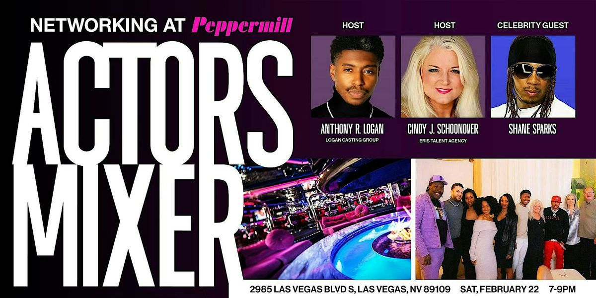 Networking at peppermill: Las Vegas Actors Mixer