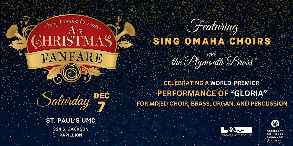 Sing Omaha presents "A Christmas Fanfare"