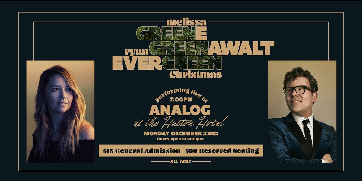 Evergreen Christmas featuring Melissa Greene & Ryan Greenawalt