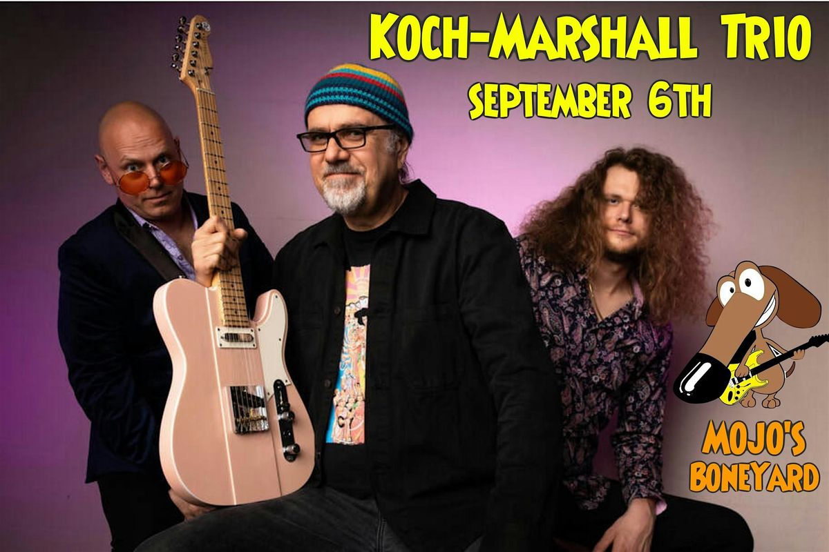 Greg Koch & The Koch Marshall Trio-September 6th!