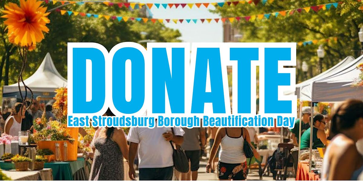 Donation Page - East Stroudsburg Borough Beautification Day