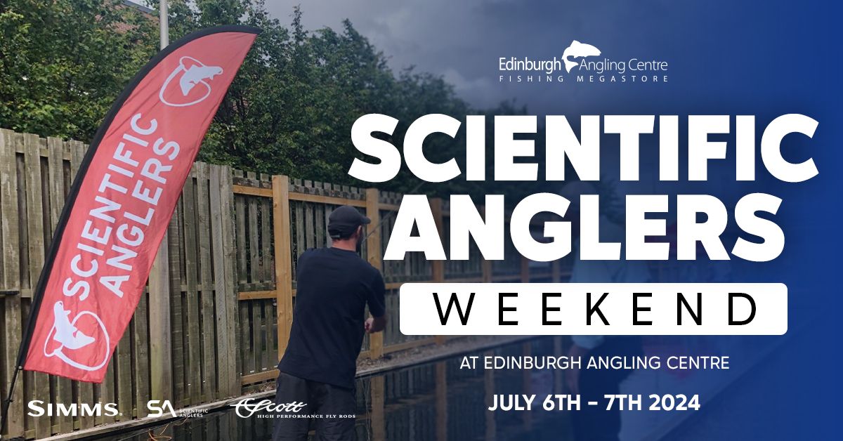 EAC Scientific Anglers July 2024 Weekend