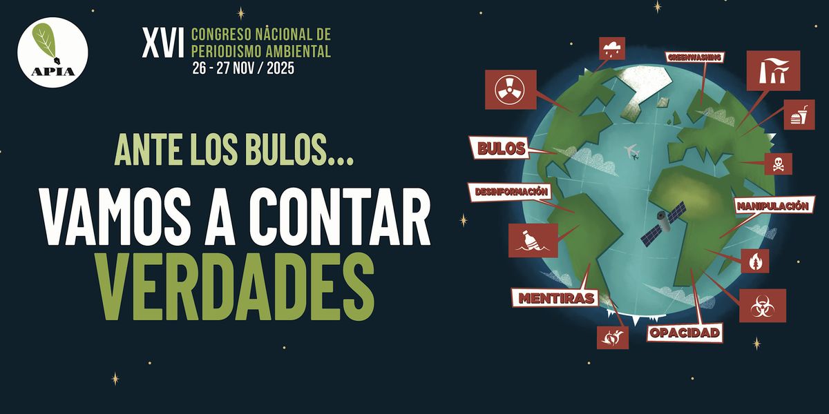 XVI Congreso de Periodismo Ambiental APIA