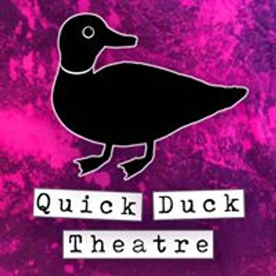Quick Duck Theatre