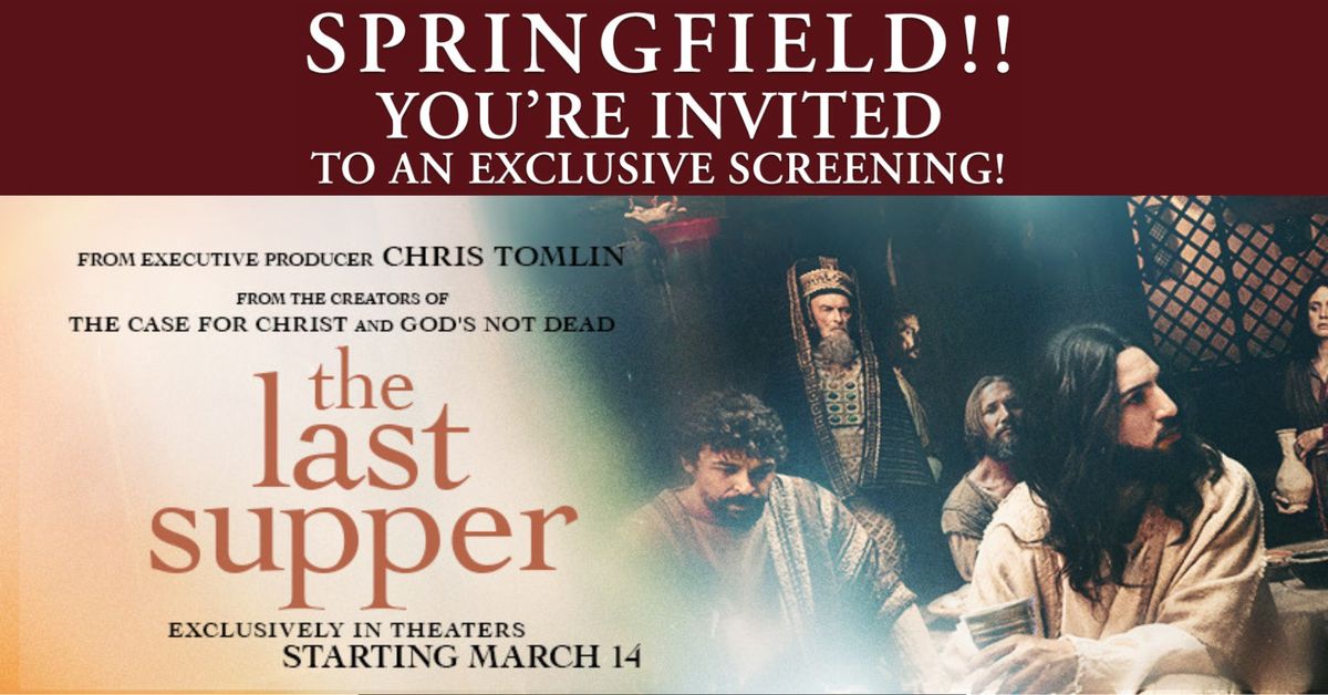 Free Advanced Screening of "The Last Supper" in Springfield, MO