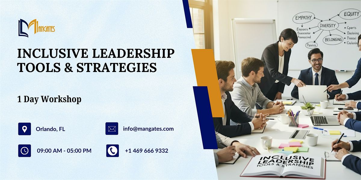 Inclusive Leadership Tools & Strategies \u2013 1 Day Workshop in Orlando, FL