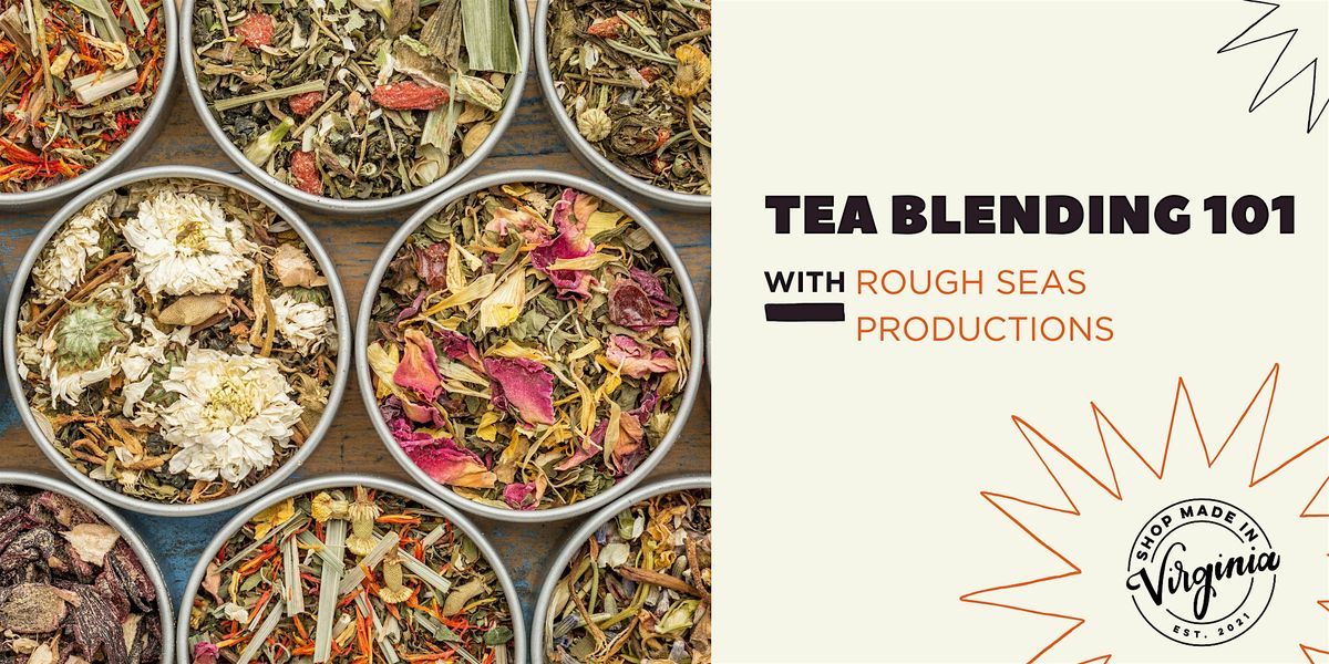 Steep & Sip: The Art of Tea Blending with Rough Seas