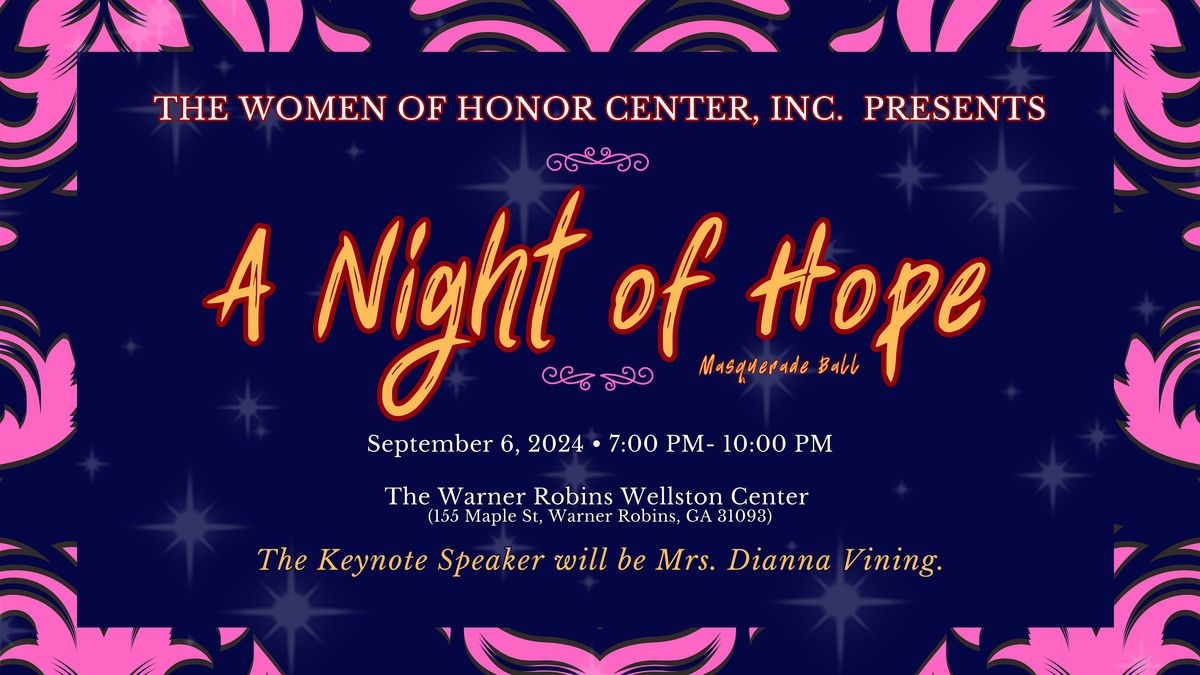 A Night of Hope Masquerade Ball | The Women of Honor Center, Inc.