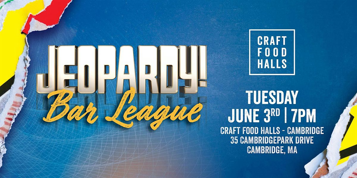 Jeopardy! Bar League Trivia at Craft Food Halls Allston