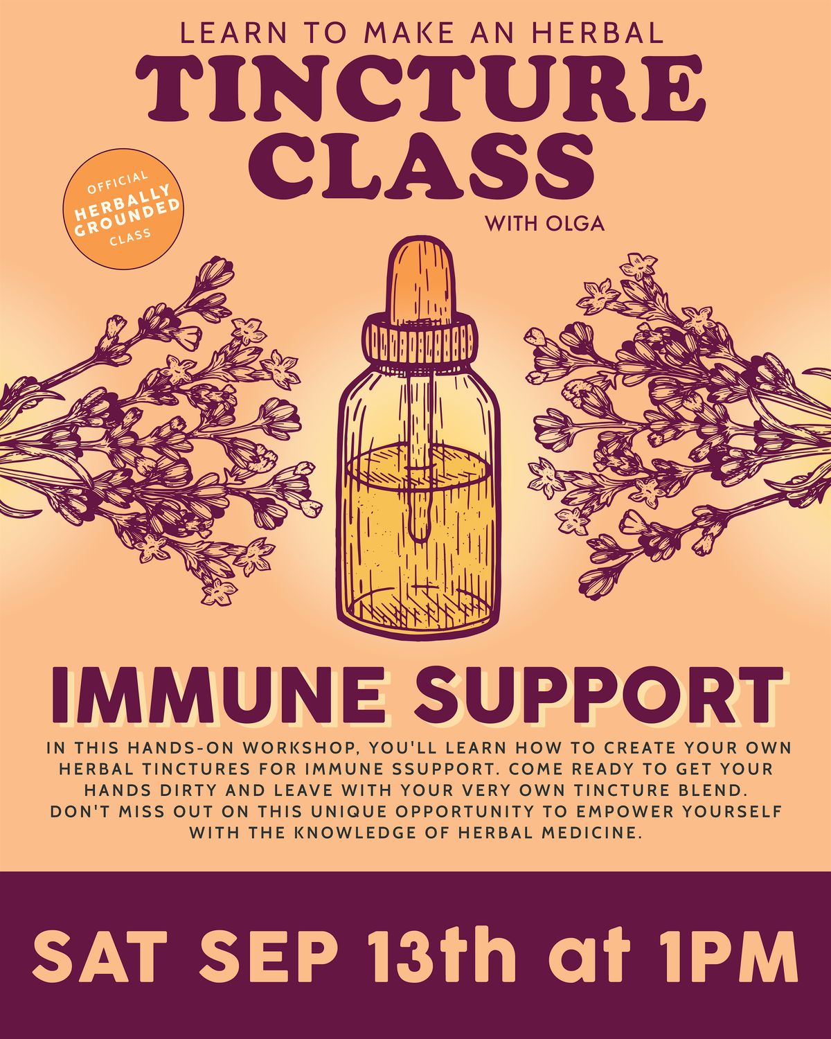DIY Herbal Tincture Class - Immune Support Edition