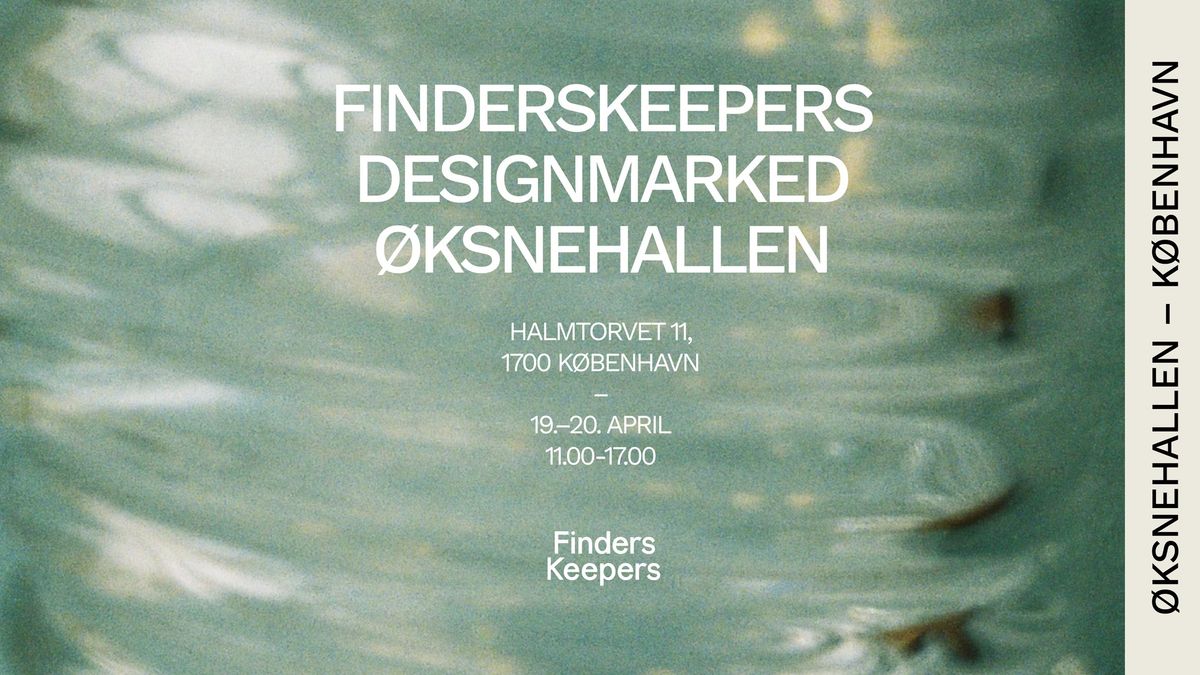 FindersKeepers Designmarked i \u00d8ksnehallen