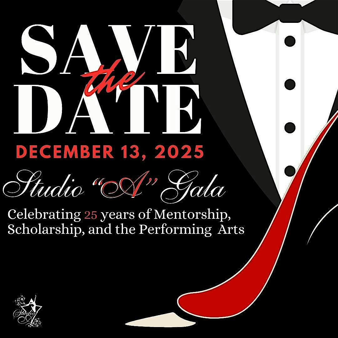 Studio "A" Gala: Celebrating 25 Years